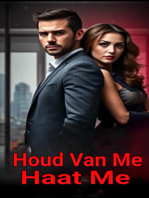 cover image of Houd Van Me Haat Me